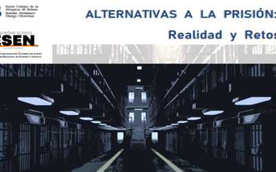 Alternativas a la prisión: Realidades y Retos